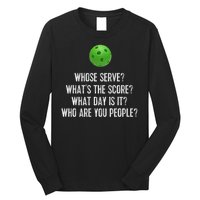 Funny Pickleball Whose Serve League Pickleball Team Long Sleeve Shirt