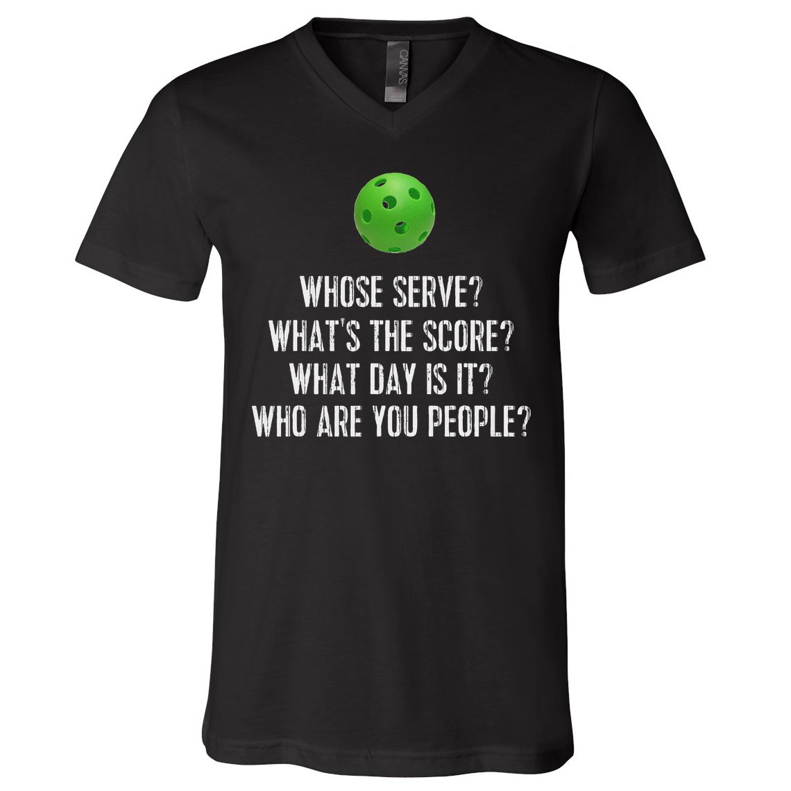 Funny Pickleball Whose Serve League Pickleball Team V-Neck T-Shirt