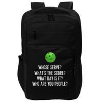 Funny Pickleball Whose Serve League Pickleball Team Impact Tech Backpack