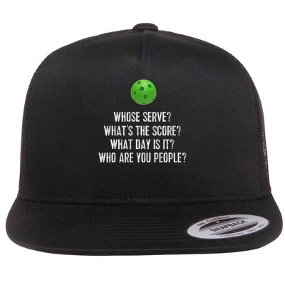 Funny Pickleball Whose Serve League Pickleball Team Flat Bill Trucker Hat