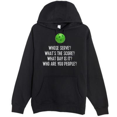 Funny Pickleball Whose Serve League Pickleball Team Premium Pullover Hoodie