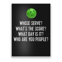Funny Pickleball Whose Serve League Pickleball Team Poster