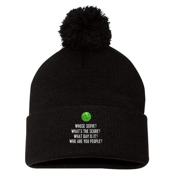 Funny Pickleball Whose Serve League Pickleball Team Pom Pom 12in Knit Beanie
