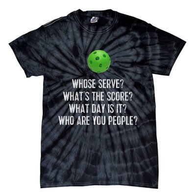 Funny Pickleball Whose Serve League Pickleball Team Tie-Dye T-Shirt