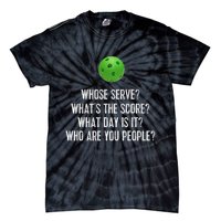 Funny Pickleball Whose Serve League Pickleball Team Tie-Dye T-Shirt