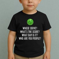 Funny Pickleball Whose Serve League Pickleball Team Toddler T-Shirt