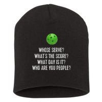 Funny Pickleball Whose Serve League Pickleball Team Short Acrylic Beanie