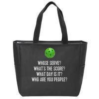 Funny Pickleball Whose Serve League Pickleball Team Zip Tote Bag