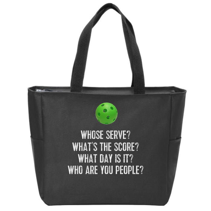 Funny Pickleball Whose Serve League Pickleball Team Zip Tote Bag