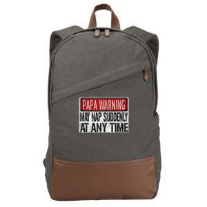 Funny Papa Warning Sign May Nap Suddenly At Any Time Cotton Canvas Backpack