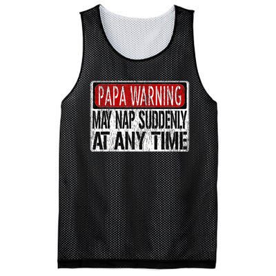 Funny Papa Warning Sign May Nap Suddenly At Any Time Mesh Reversible Basketball Jersey Tank