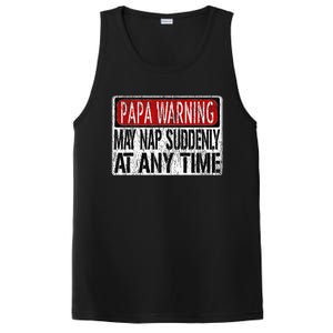 Funny Papa Warning Sign May Nap Suddenly At Any Time PosiCharge Competitor Tank