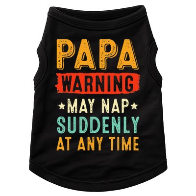 Funny Papa Warning May Nap Suddenly At Any Time Vintage Father Day Doggie Tank
