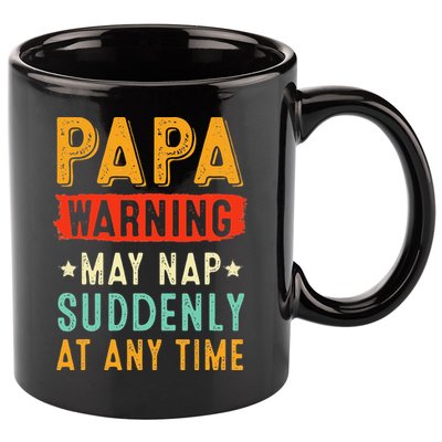 Funny Papa Warning May Nap Suddenly At Any Time Vintage Father Day 11oz C Handle Ceramic Mug