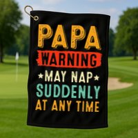 Funny Papa Warning May Nap Suddenly At Any Time Vintage Father Day Golf Towel