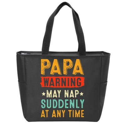 Funny Papa Warning May Nap Suddenly At Any Time Vintage Father Day Zip Tote Bag