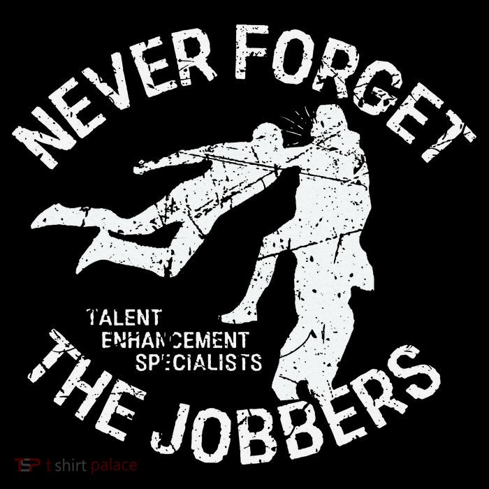 Funny Pro Wrestling Never Forget the Jobbers Vintage  Flatbill Hat