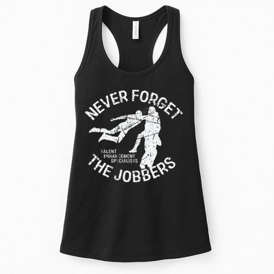 Funny Pro Wrestling Never Forget the Jobbers Vintage  Womens Tank Top
