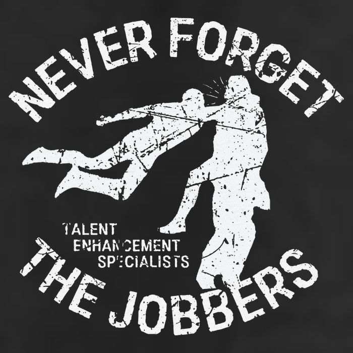 Funny Pro Wrestling Never Forget the Jobbers Vintage  Hat