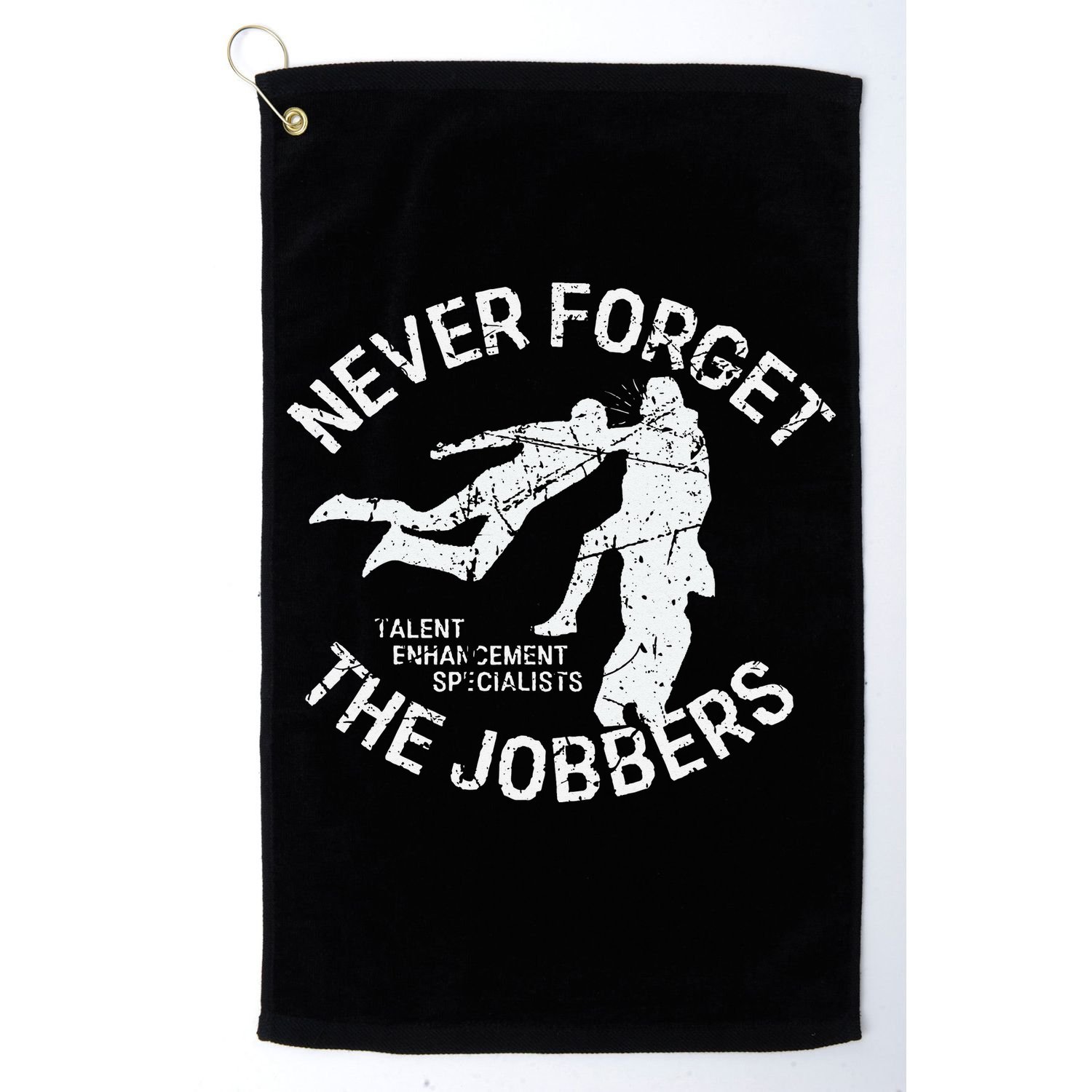 Funny Pro Wrestling Never Forget the Jobbers Vintage  Golf Towel