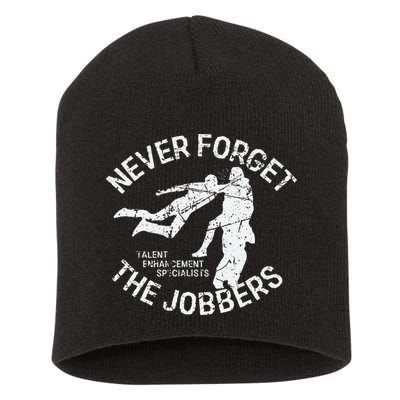 Funny Pro Wrestling Never Forget the Jobbers Vintage  Short Acrylic Beanie