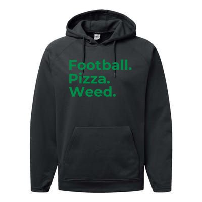 Football Pizza Weed Performance Fleece Hoodie