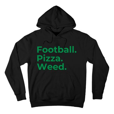 Football Pizza Weed Hoodie