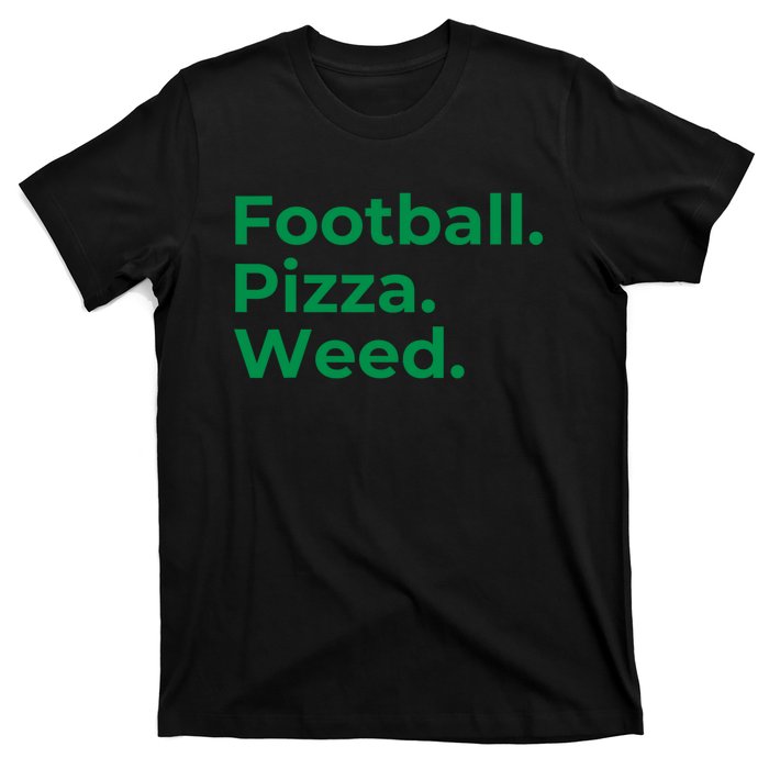 Football Pizza Weed T-Shirt