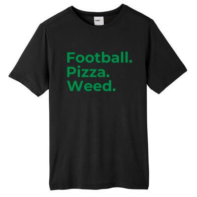 Football Pizza Weed Tall Fusion ChromaSoft Performance T-Shirt