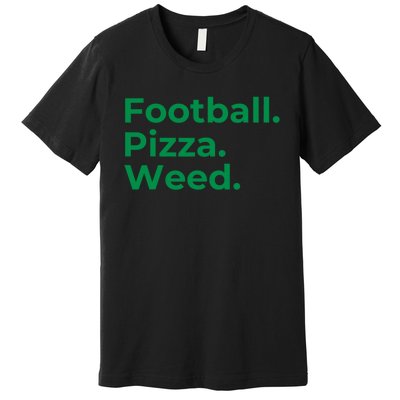 Football Pizza Weed Premium T-Shirt