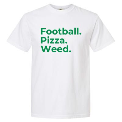 Football Pizza Weed Garment-Dyed Heavyweight T-Shirt