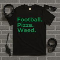 Football Pizza Weed T-Shirt