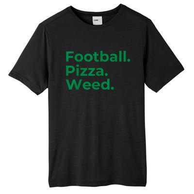 Football Pizza Weed Tall Fusion ChromaSoft Performance T-Shirt