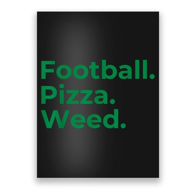 Football Pizza Weed Poster