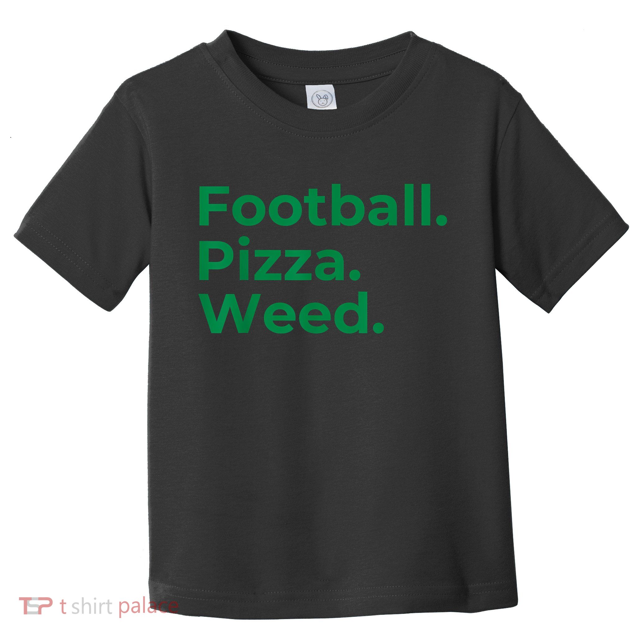 Football Pizza Weed Toddler T-Shirt