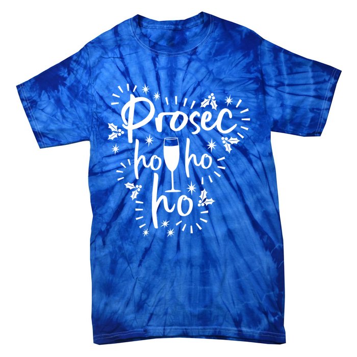 Funny Prosecco Wine Christmas I Prosec Ho Ho Ho Gift Tie-Dye T-Shirt