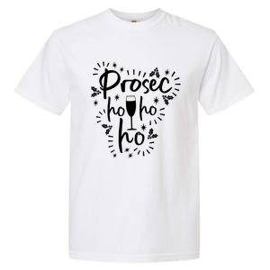 Funny Prosecco Wine Christmas I Prosec Ho Ho Ho Gift Garment-Dyed Heavyweight T-Shirt