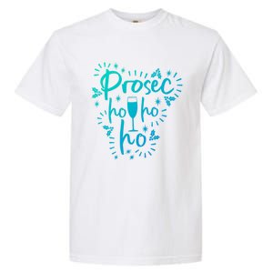 Funny Prosecco Wine Christmas I Prosec Ho Ho Ho Gift Garment-Dyed Heavyweight T-Shirt