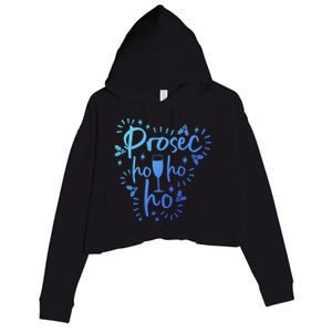 Funny Prosecco Wine Christmas I Prosec Ho Ho Ho Gift Crop Fleece Hoodie