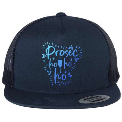 Funny Prosecco Wine Christmas I Prosec Ho Ho Ho Gift Flat Bill Trucker Hat