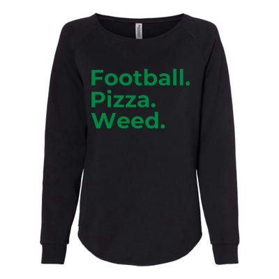 Football Pizza Weed Womens California Wash Sweatshirt