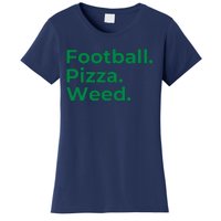 Football Pizza Weed Women's T-Shirt