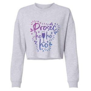 Funny Prosecco Wine Christmas I Prosec Ho Ho Ho Gift Cropped Pullover Crew