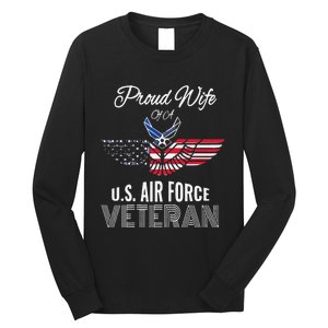 Funny Proud Wife Of Usair Force Veteran Patriotic Military Spouse Long Sleeve Shirt