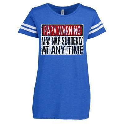 Funny Papa Warning Sign May Nap Suddenly At Any Time Enza Ladies Jersey Football T-Shirt