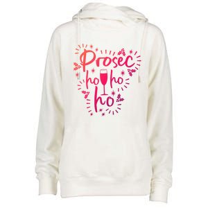 Funny Prosecco Wine Christmas I Prosec Ho Ho Ho Gift Womens Funnel Neck Pullover Hood