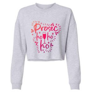 Funny Prosecco Wine Christmas I Prosec Ho Ho Ho Gift Cropped Pullover Crew