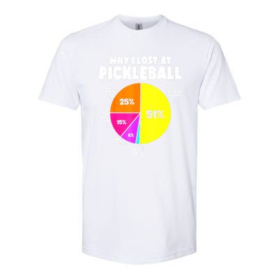 Funny Pickleball Why I Lose At Pickleball Humor Best Gift For Sport Fan Softstyle® CVC T-Shirt