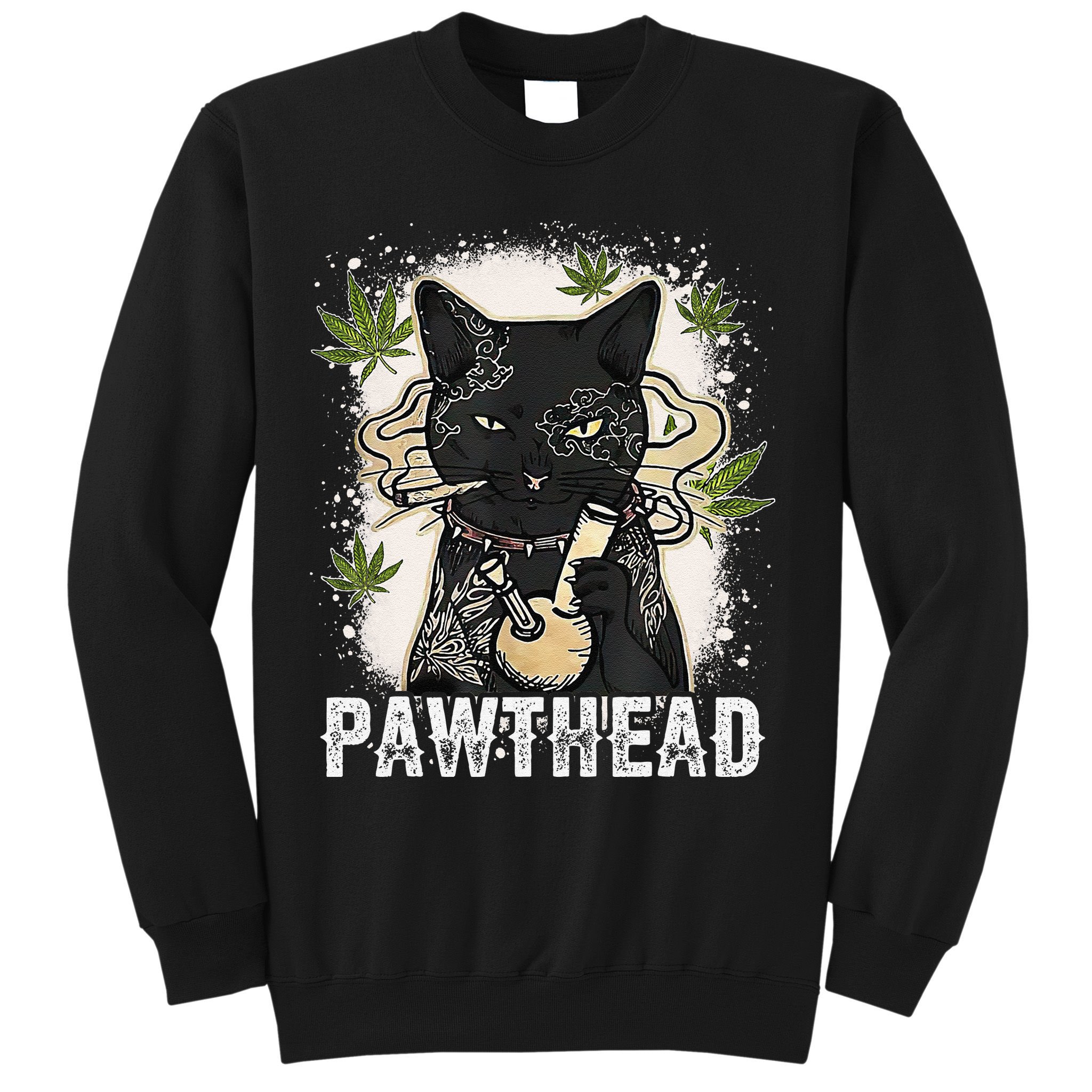 Funny Pawthead Weed Cat Smoking High Cannabis Cat 420 Stoner Sweatshirt