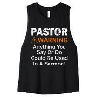 Funny Pastor Warning Anything You Say Or Do Women's Racerback Cropped Tank